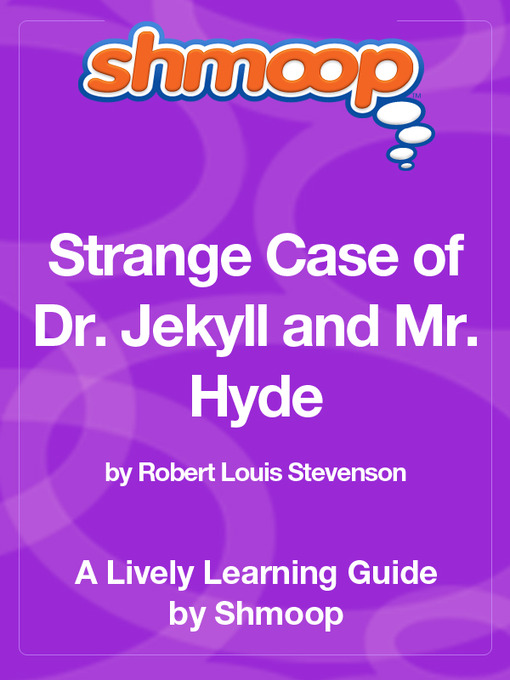 Title details for Strange Case of Dr. Jekyll and Mr. Hyde by Shmoop - Available